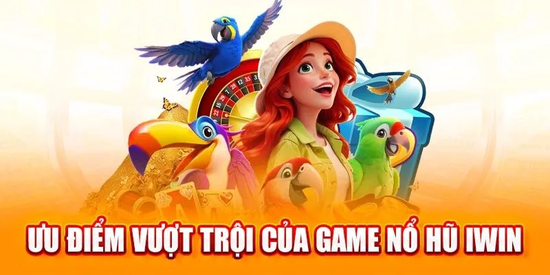 nổ hũ iwin